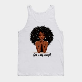 Woman Praying - God is my strength Tank Top